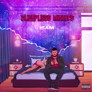 Sleepless Nights (Explicit)