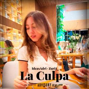 La Culpa (Explicit)