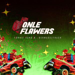 Only Flawers (Explicit)