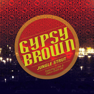 Jungle Strut(feat. Dalton Grant Junior & Lotek)