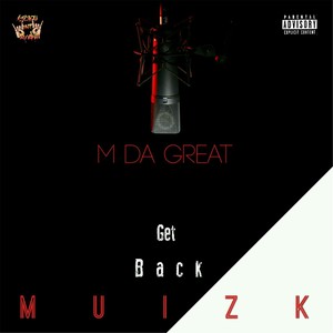 Get Back Muizk