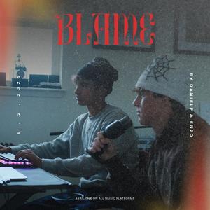 BLAME (feat. ENZO) (Explicit)