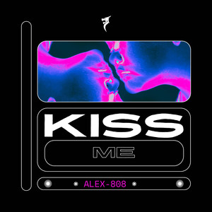 Kiss Me
