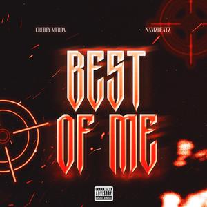 Best Of Me (feat. Cruddy Murda) [Explicit]