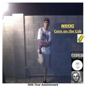 Corn on the Cob (10th Year Anniversary Edition) [Explicit]