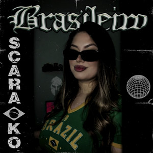 Brasileiro (Explicit)