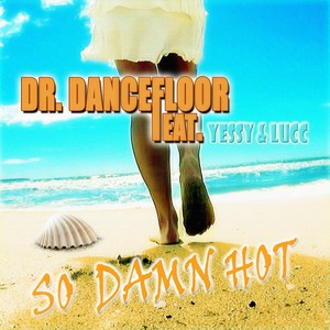 So Damn Hot (Extended Mix)
