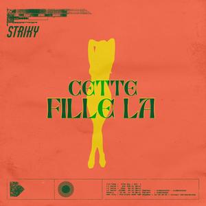 Cette Fille La (Explicit)