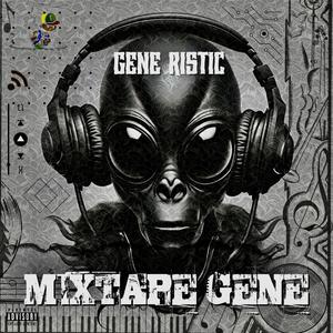 Mixtape Gene (Explicit)