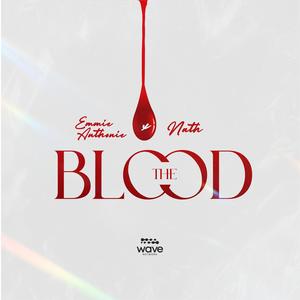 The Blood (feat. Emmie Anthonie & Nath)