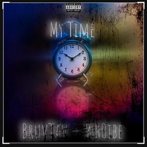 My Time (feat. Wh0ibe) [Explicit]