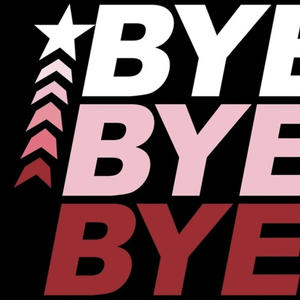 Bye, Bye, Bye! (Explicit)