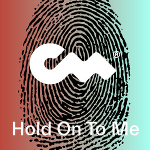 Hold On To Me