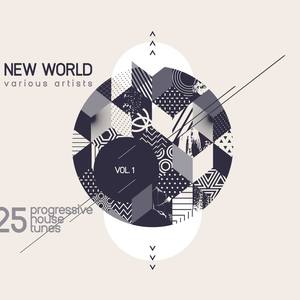 New World, Vol. 1 (25 Progressive House Tunes)