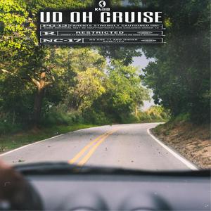 Ud Oh Cruise (Explicit)