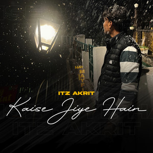 Kaise Jiye Hain