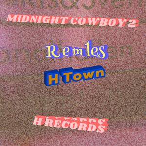 MIDNIGHT COWBOY 2 (Explicit)