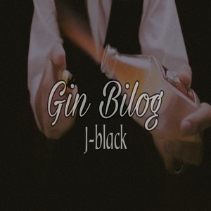 Gin Bilog (Explicit)