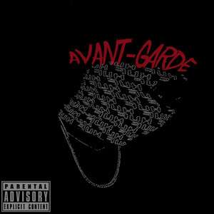 Avant-Garde (Explicit)