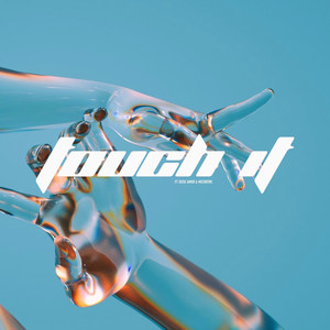 Touch It (Explicit)