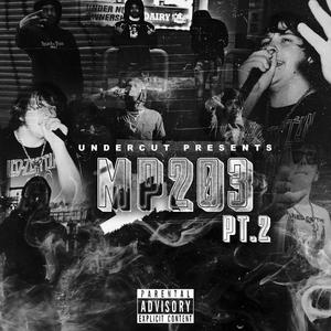 MP203, Pt. 2 (Explicit)