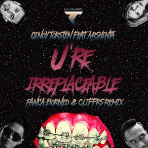 U're Irreplaceable (Panca Borneo & Cliffrs Remix)