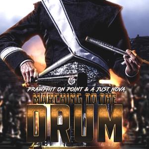 Marching To The Drum(feat. A Just Nova)