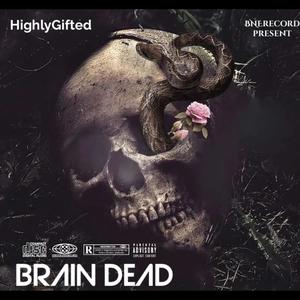 Brain Dead (Explicit)