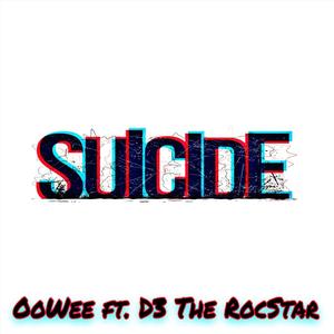 Suicide (feat. d3 the rocstar) (Explicit)