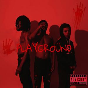 PLAYGROUND (feat. Jayskii Osama) (Explicit)