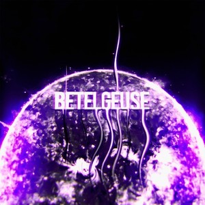 Betelgeuse (Explicit)