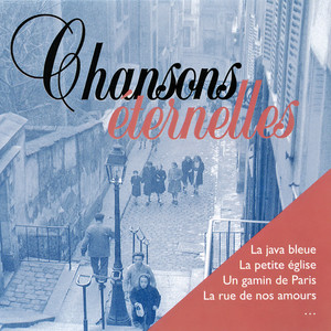 Chansons éternelles Vol. 1