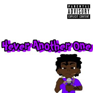 4ever Another One (Explicit)