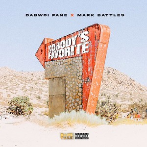 Nobody’s Favorite (Explicit)