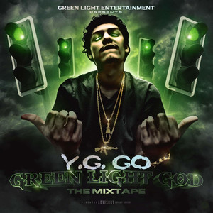 Green Light God (The Mixtape) [Explicit]