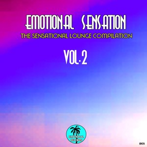 Emotional Sensation, Vol. 2 (The Sensational Lounge Compilation)