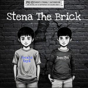 Stena the Brick (Explicit)