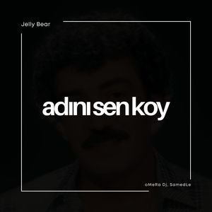 Adını Sen Koy (Hip-Hop)