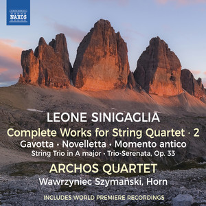 Sinigaglia: Complete Works for String Quartet, Vol. 2