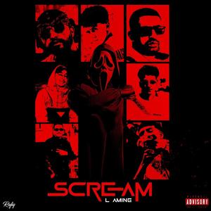 SCREAM (Explicit)