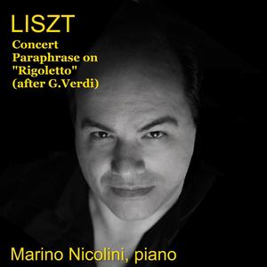 LISZT Concert Paraphrase on "Rigoletto" (after G.Verdi)