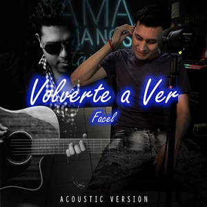 Volverte a Ver (Acoustic)