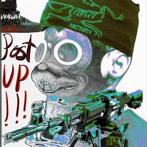 POST UP!!! (Explicit)