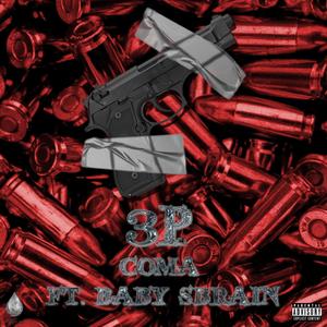 3P (feat. Baby Sbrain) (Explicit)
