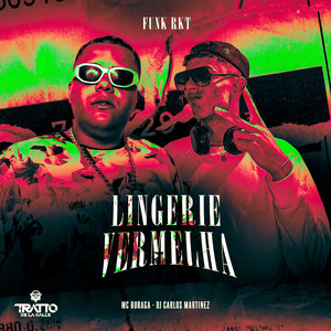 Lingerie Vermelha [Funk Rkt] (Explicit)
