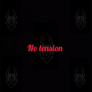 No tension (Explicit)