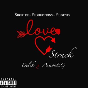Love Struck(feat. Armoneg) (Explicit)