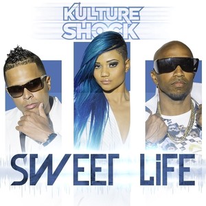 Sweet Life (Explicit)