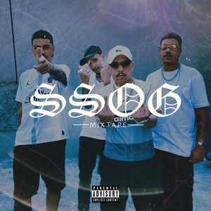 Ssog Mixtape (Explicit)