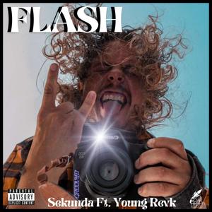 Flash (feat. Young Revk) [Explicit]